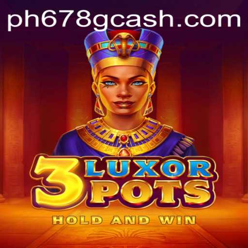 Discover the Thrilling World of 3LuxorPots: A New Gaming Sensation